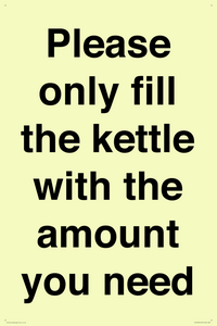 Please only fill the kettle with the amount you need
